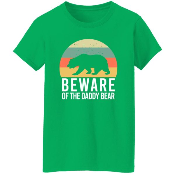 Beware of the daddy bear T-Shirts, Long Sleeve, Hoodies