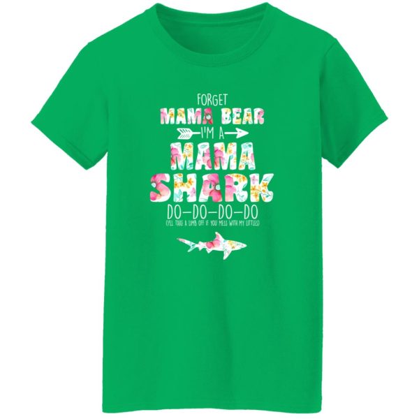 Forget Mama Bear I’m A Mama Shark Do Do Do Do Mother’s T-Shirts, Long Sleeve, Hoodies