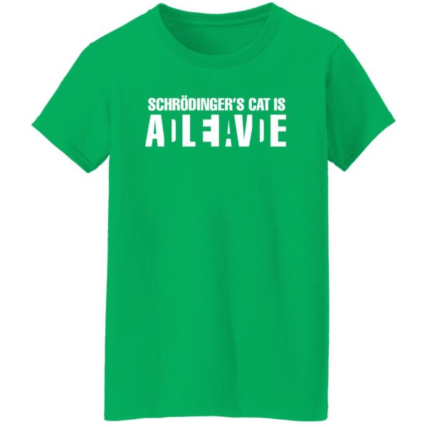 Schrödinger’s Cat ADLEIAVDE T-Shirts, Long Sleeve, Hoodies