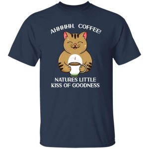 Cats and coffee cat lover coffee over toms T-Shirts, Long Sleeve, Hoodies