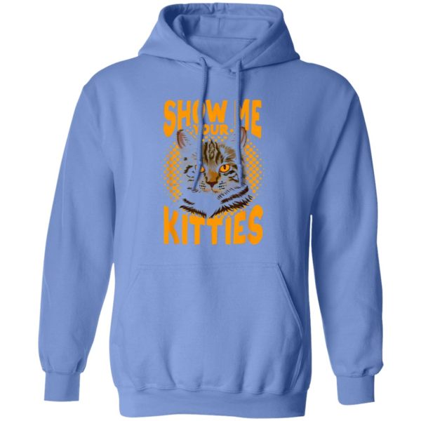 Show Me Your Kitties Cat V6 T Shirts, Hoodies, Long Sleeve