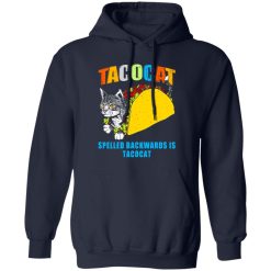 Tacocat Spelled Backwards Is Tacocat T-Shirts, Long Sleeve, Hoodies