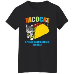 Tacocat Spelled Backwards Is Tacocat T-Shirts, Long Sleeve, Hoodies
