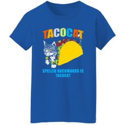 Tacocat Spelled Backwards Is Tacocat T-Shirts, Long Sleeve, Hoodies