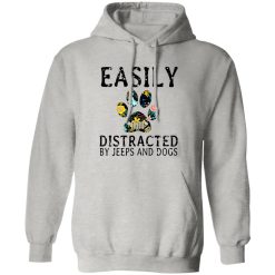 Easily Distracted By Jeeps And Dogs T Shirts, Hoodies, Long Sleeve
