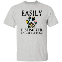 Easily Distracted By Jeeps And Dogs T Shirts, Hoodies, Long Sleeve