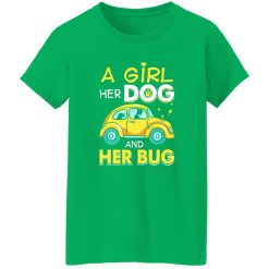 A Girl Her Dog And Her Bug T-Shirts, Long Sleeve, Hoodies