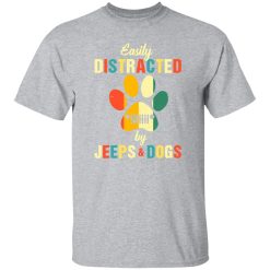 Easily Distracted By Jeeps And Dogs V2 T-Shirts, Long Sleeve, Hoodies