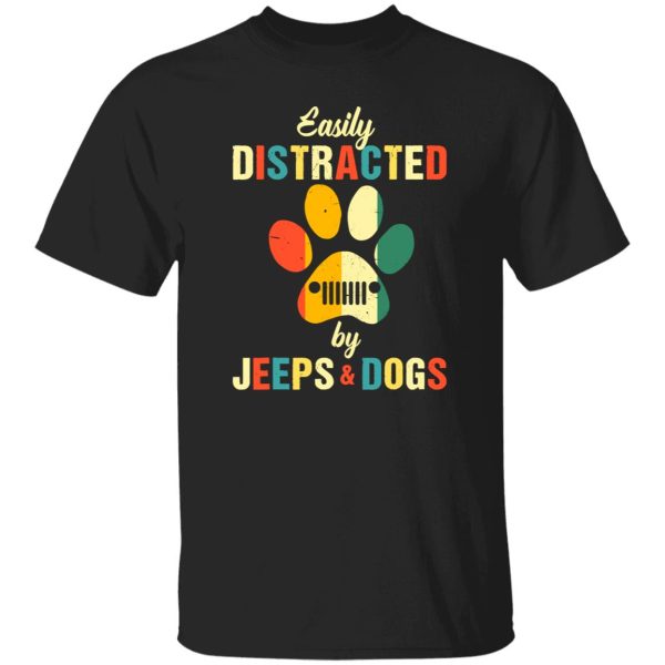 Easily Distracted By Jeeps And Dogs V2 T-Shirts, Long Sleeve, Hoodies