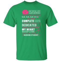 No social life sleep deprived study study care plan T-Shirts, Long Sleeve, Hoodies