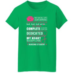 No social life sleep deprived study study care plan T-Shirts, Long Sleeve, Hoodies