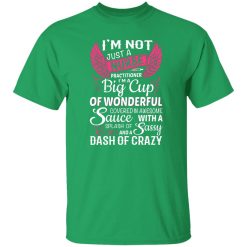 I’m not just a nurse practitioner i’m a big cup of wonnderfull T-Shirts, Long Sleeve, Hoodies