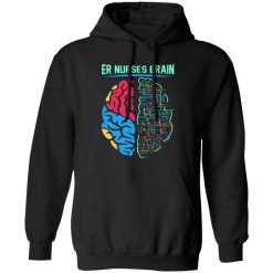 Er nurses brain T-Shirts, Long Sleeve, Hoodies