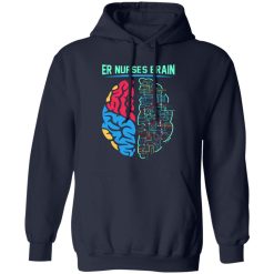 Er nurses brain T-Shirts, Long Sleeve, Hoodies