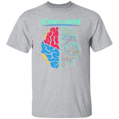 Er nurses brain T-Shirts, Long Sleeve, Hoodies