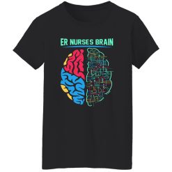 Er nurses brain T-Shirts, Long Sleeve, Hoodies