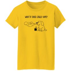 What If Dog Could Vape T Shirts, Hoodies, Long Sleeve