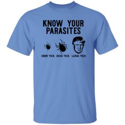 Know Your Parasites Deer Tick Dog Tick Luna Tick T Shirts, Hoodies, Long Sleeve