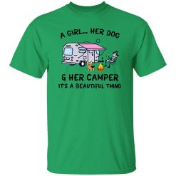 A girl her dog and her camper it’s a beautiful thing V2 T Shirts, Hoodies, Long Sleeve
