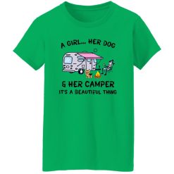 A girl her dog and her camper it’s a beautiful thing V2 T Shirts, Hoodies, Long Sleeve