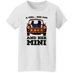 A Girl Her Dog And Her Mini T Shirts, Hoodies, Long Sleeve