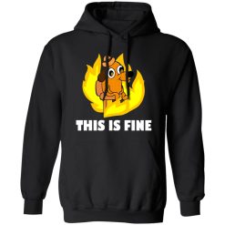 This Is Fine Dog Internet Meme Burning San Francisco T-Shirts, Long Sleeve, Hoodies