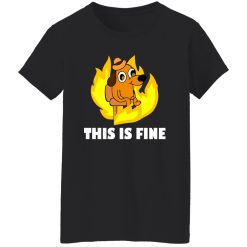 This Is Fine Dog Internet Meme Burning San Francisco T-Shirts, Long Sleeve, Hoodies