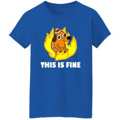 This Is Fine Dog Internet Meme Burning San Francisco T-Shirts, Long Sleeve, Hoodies