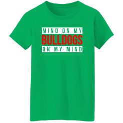 Mind On My Bulldogs On My Mind T-Shirts, Long Sleeve, Hoodies