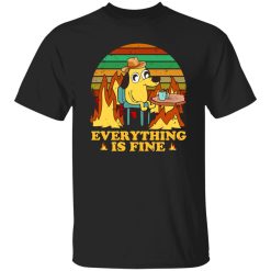 Everything Is Fine Dog Internet Meme Burning San Francisco T-Shirts, Long Sleeve, Hoodies