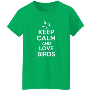 Keep Calm Love Birds T-Shirts, Long Sleeve, Hoodies