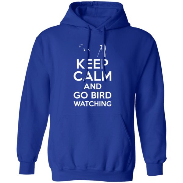 Keep Calm Bird Watching T-Shirts, Long Sleeve, Hoodies