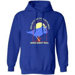Bird Watching Goes Both Ways Bird Aren’t Real T-Shirts, Long Sleeve, Hoodies