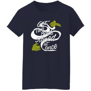 Get Two Birds Stoned At Once T-Shirts, Long Sleeve, Hoodies