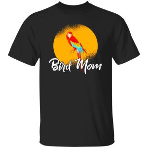 Bird Mom T-Shirts, Long Sleeve, Hoodies