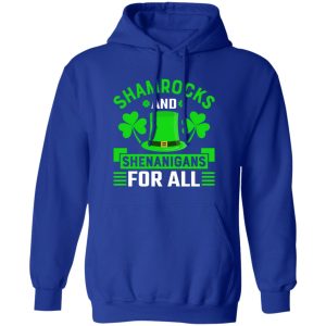 Shamrocks shenanigans all st patricks day T-Shirts, Long Sleeve, Hoodies