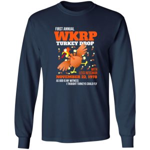 WKRP Thanksgiving Turkey Drop Thanksgiving Turkey Dinner Gift T-Shirts, Long Sleeve, Hoodies