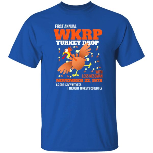 WKRP Thanksgiving Turkey Drop Thanksgiving Turkey Dinner Gift T-Shirts, Long Sleeve, Hoodies