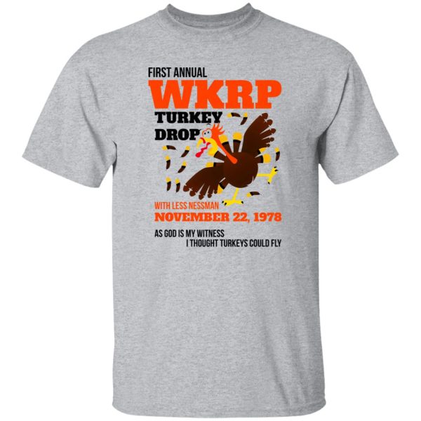 WKRP Thanksgiving Turkey Drop Thanksgiving Turkey Dinner Gift Funny T Shirts, Hoodies, Long Sleeve