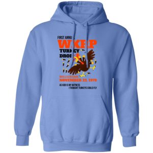 WKRP Thanksgiving Turkey Drop Thanksgiving Turkey Dinner Gift Funny T Shirts, Hoodies, Long Sleeve