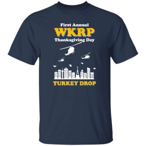 WKRP Turkey Drop T-Shirts, Long Sleeve, Hoodies