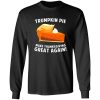 Trumpkin Pie Make Thanksgiving Great Again T-Shirts, Long Sleeve, Hoodies