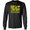 Turkey Gobble Me Swallow Me Drip Gravy Down The Side Of Me Thanksgiving T-Shirts, Long Sleeve, Hoodies