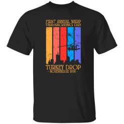 First Annual wkrp turkey drop T-Shirts, Long Sleeve, Hoodies