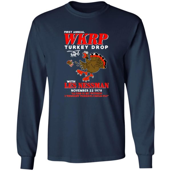 First Annual WKRP Turkey Drop With Les Nessman T-Shirts, Long Sleeve, Hoodies