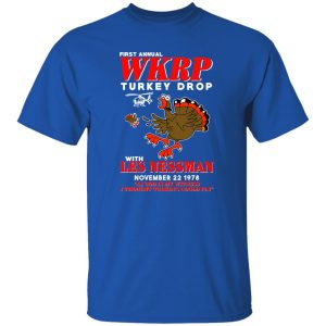 First Annual WKRP Turkey Drop With Les Nessman T-Shirts, Long Sleeve, Hoodies