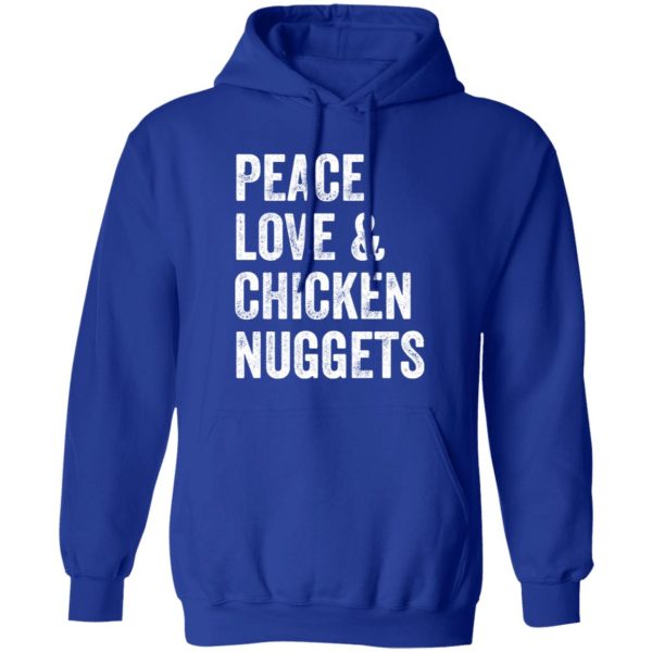 Peace Love And Chicken Nuggets – Chicken Lovers Poster T-Shirts, Long Sleeve, Hoodies