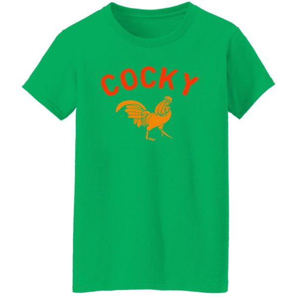 Cocky Poster T-Shirts, Long Sleeve, Hoodies