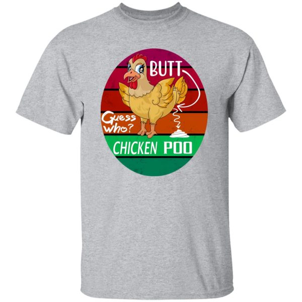 Funny Retro Chicken Butt Guess Who Chicken Poo, RBSSP T Shirts, Hoodies, Long Sleeve