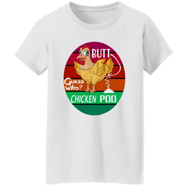 Funny Retro Chicken Butt Guess Who Chicken Poo, RBSSP T Shirts, Hoodies, Long Sleeve